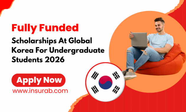 Global Korea Scholarship (GKS-U) in South Korea 2026 Fully Funded
