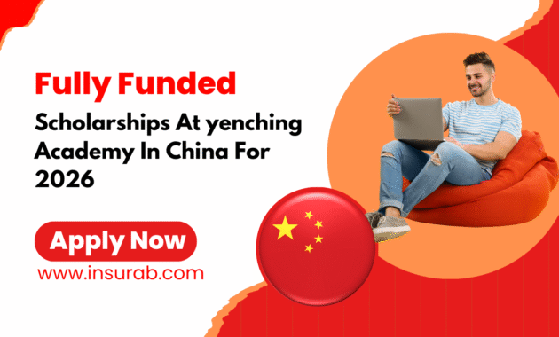 Yenching Academy Scholarship 2026 in china Fully Funded