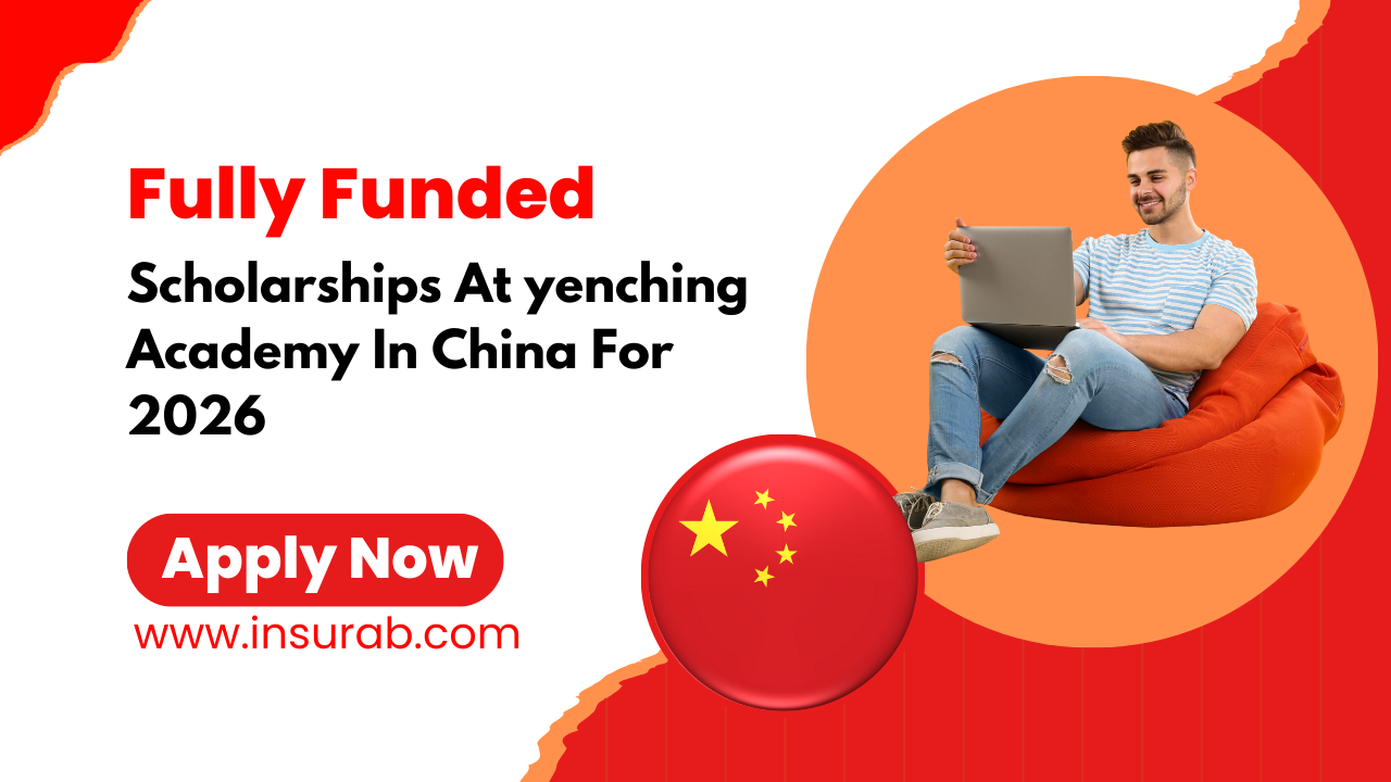 Yenching Academy Scholarship 2026 in china Fully Funded