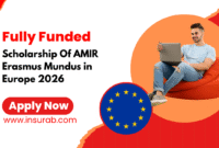 Erasmus Mundus AMIR Scholarship 2026 Erasmus Mundus AMIR Scholarship 2026