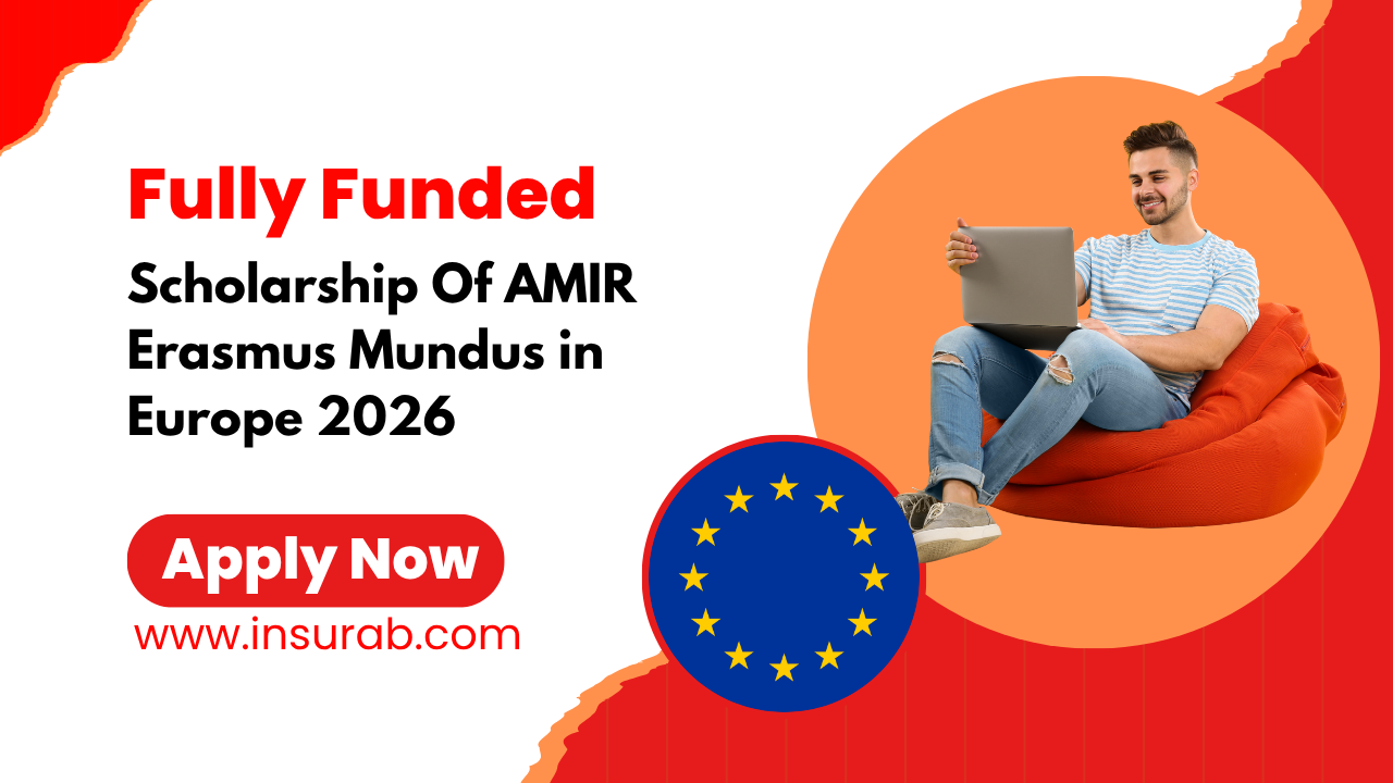 Erasmus Mundus AMIR Scholarship 2026 Erasmus Mundus AMIR Scholarship 2026