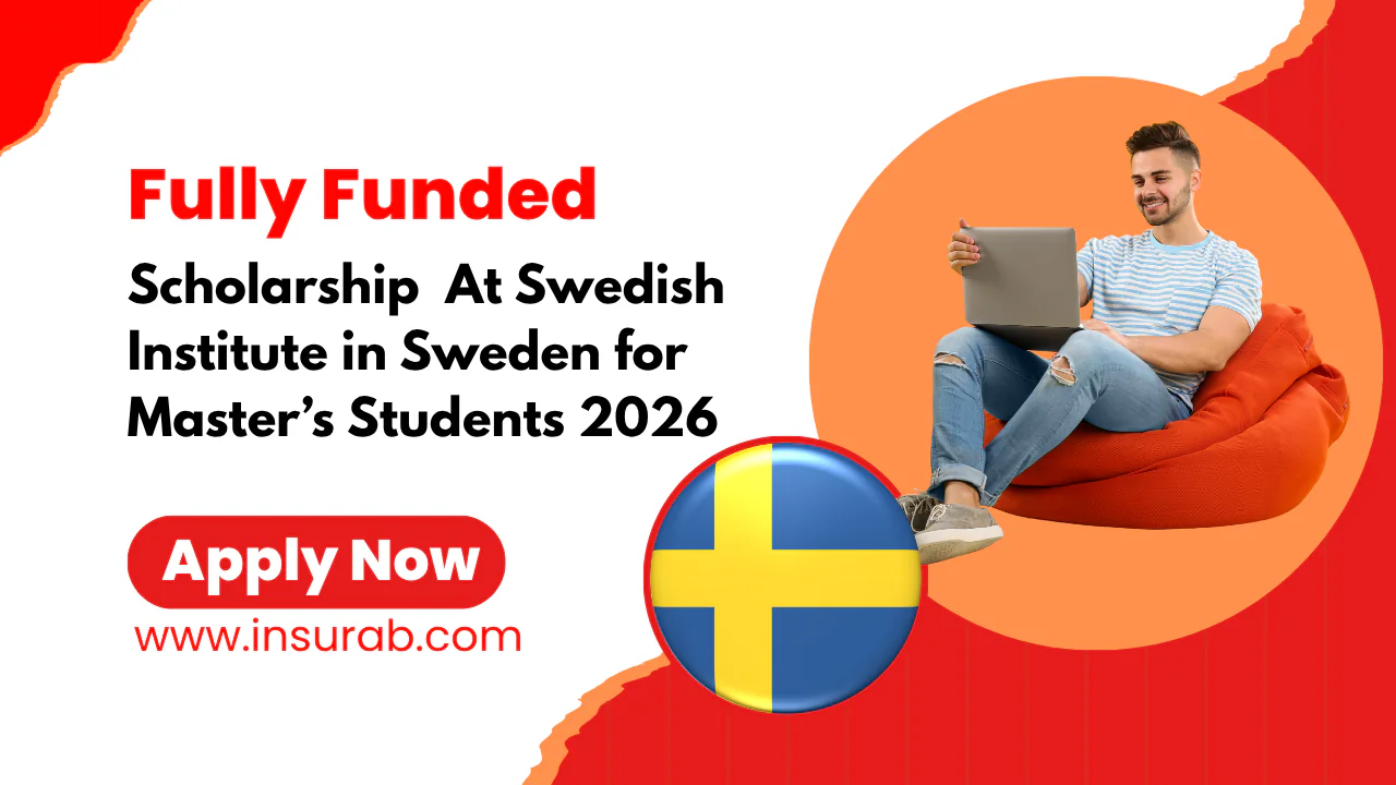 Swedish Institute Scholarship 2026 in Sweden