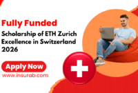 ETH Zurich Excellence Scholarship 2026 Fully Funded in Switzerland ETH Zurich Excellence Scholarship 2026 | Fully Funded in Switzerland