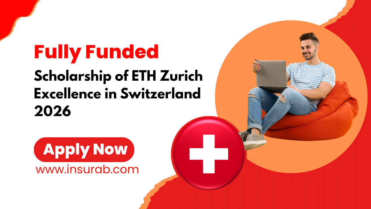 ETH Zurich Excellence Scholarship 2026 | Fully Funded in Switzerland