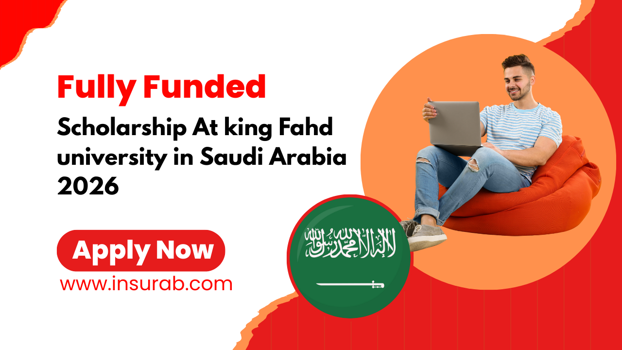 King Fahd University Scholarships 2026 in Saudi Arabia