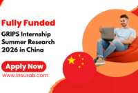 Fully Funded GRIPS Internship 2026 in China Apply Now for Summer Research Fully Funded GRIPS Internship 2026 in China | Apply Now for Summer Research
