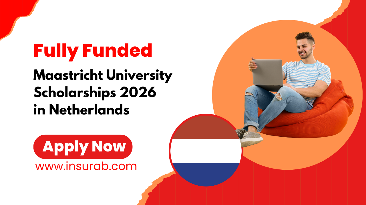Maastricht University Scholarships 2026 | Fully Funded Study Opportunities in the Netherlands