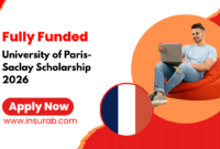 University of Paris-Saclay Scholarship 2026| Fully Funded Master’s in France