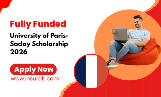University of Paris-Saclay Scholarship 2026| Fully Funded Master’s in France