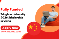 Tsinghua University 2026 Scholarship | Fully Funded in China