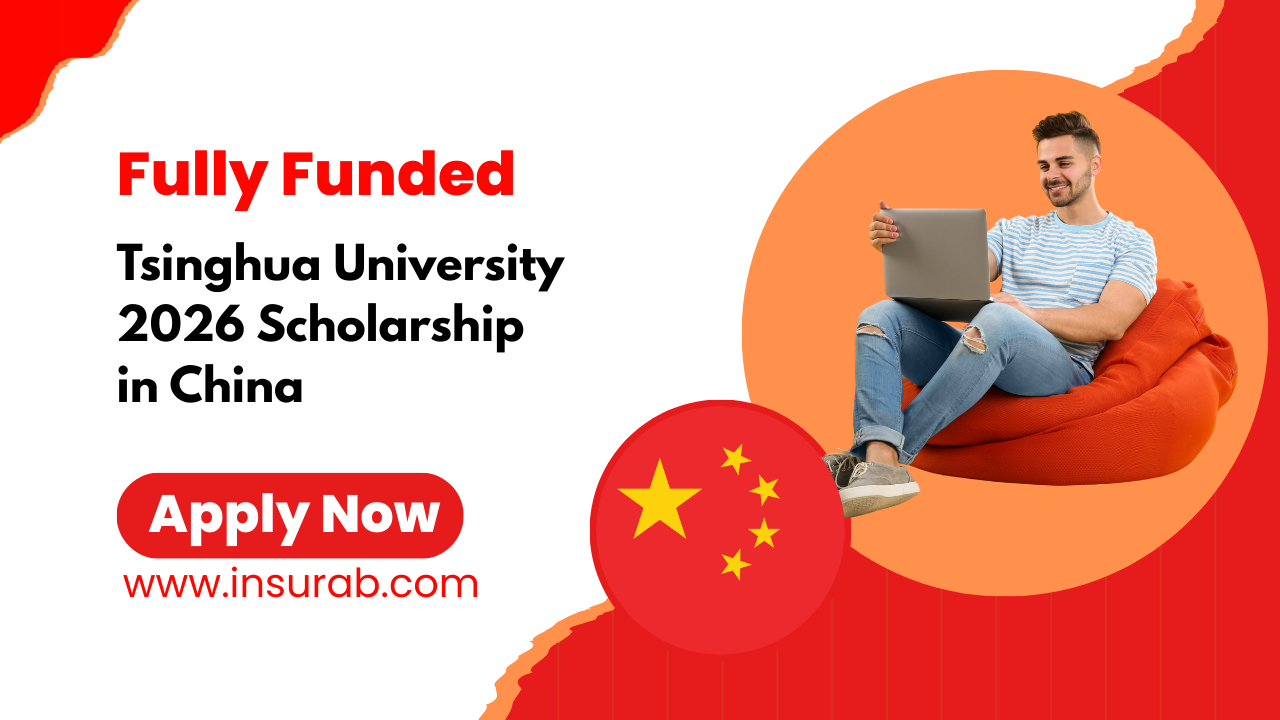 Tsinghua University 2026 Scholarship | Fully Funded in China