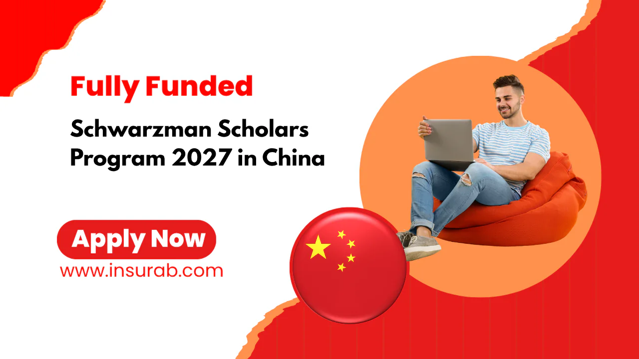 Schwarzman Scholars Program 2027 in China | Fully Funded