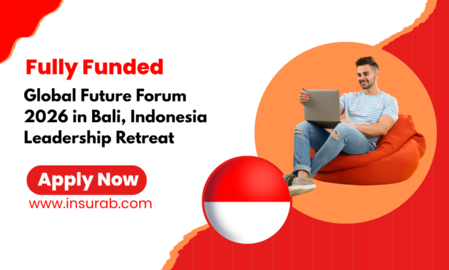 Global Future Forum 2026 in Bali, Indonesia | Fully Funded Leadership Retreat