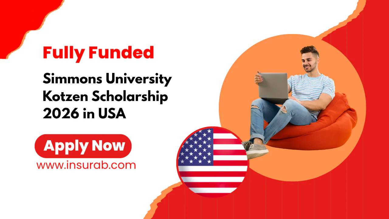Simmons University Kotzen Scholarship 2026 | Fully Funded Undergraduate in USA