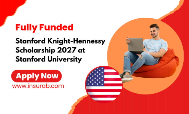 Stanford Knight-Hennessy Scholarship 2027 at Stanford University | Fully Funded
