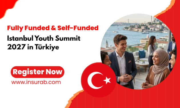Istanbul Youth Summit 2027 in Türkiye | Fully Funded & Self-Funded