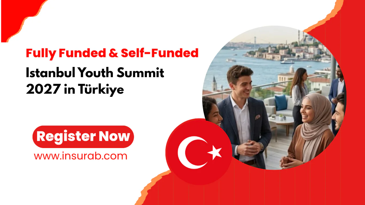 Istanbul Youth Summit 2027 in Türkiye | Fully Funded & Self-Funded