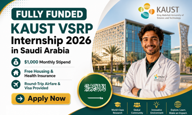 KAUST VSRP Internship 2026 in Saudi Arabia $1,000 Monthly Stipend