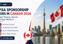 Visa Sponsorship Jobs in Canada 2026 | High-Paying Jobs for Foreign Workers