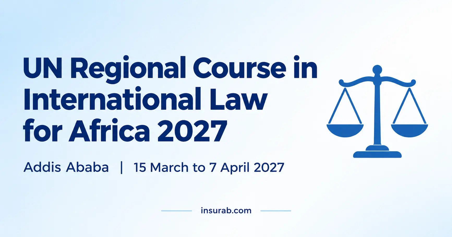United Nations Regional Course in International Law for Africa 2027 in Addis Ababa